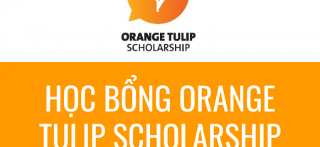 HỌC BỔNG DU HỌC HÀ LAN ORANGE TULIP SCHOLARSHIP